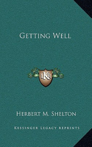 Getting Well
