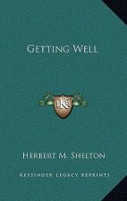 Getting Well