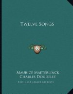 Twelve Songs
