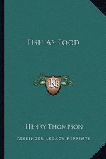 Fish as Food