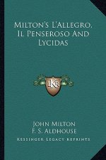 Milton's L'Allegro, Il Penseroso and Lycidas