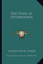 Old Times at Otterbourne