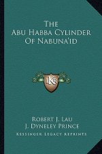 The Abu Habba Cylinder of Nabuna'id