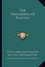 The Trinummus of Plautus