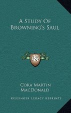 A Study of Browning's Saul