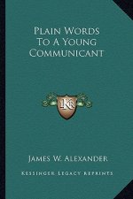 Plain Words to a Young Communicant
