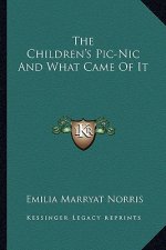 The Children's PIC-Nic and What Came of It