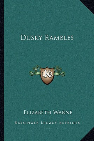 Dusky Rambles