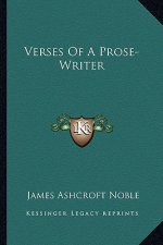 Verses of a Prose-Writer