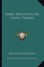 Sober Thoughts on Staple Themes