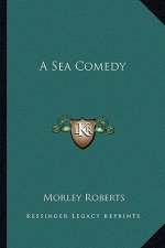 A Sea Comedy