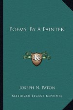 Poems, by a Painter