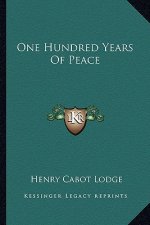 One Hundred Years of Peace