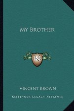 My Brother