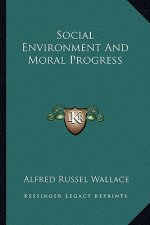 Social Environment and Moral Progress