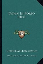 Down in Porto Rico