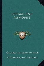 Dreams and Memories