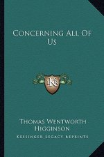 Concerning All of Us