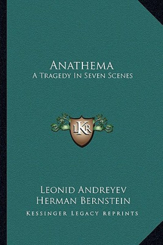 Anathema: A Tragedy in Seven Scenes