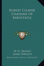 Robert Cleaver Chapman of Barnstaple