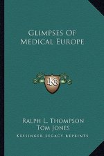 Glimpses of Medical Europe