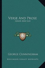Verse and Prose: Grave and Gay