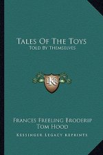 Tales of the Toys: Told by Themselves