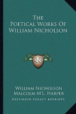 The Poetical Works of William Nicholson