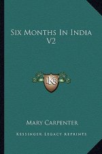 Six Months in India V2