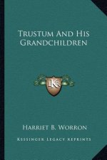 Trustum and His Grandchildren