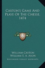 Caxton's Game and Playe of the Chesse, 1474
