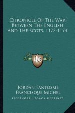 Chronicle of the War Between the English and the Scots, 1173-1174