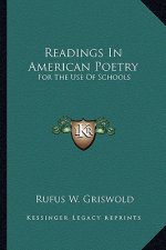Readings in American Poetry: For the Use of Schools