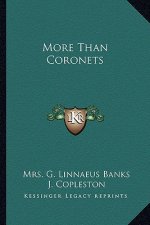More Than Coronets