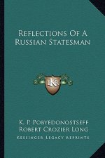 Reflections of a Russian Statesman