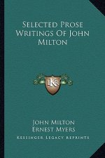 Selected Prose Writings of John Milton