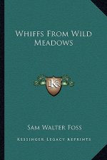 Whiffs from Wild Meadows