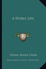 A Noble Life