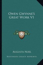Owen Gwynne's Great Work V1
