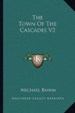 The Town Of The Cascades V2