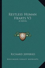 Restless Human Hearts V3