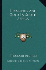 Diamonds and Gold in South Africa