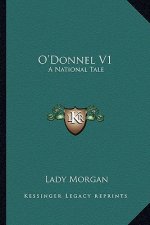 O'Donnel V1: A National Tale