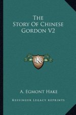 The Story Of Chinese Gordon V2