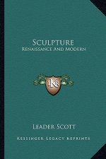 Sculpture: Renaissance and Modern