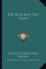 Thy Rod and Thy Staff