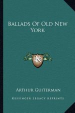 Ballads of Old New York