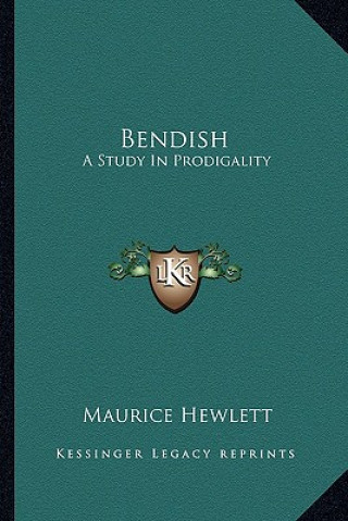 Bendish: A Study in Prodigality
