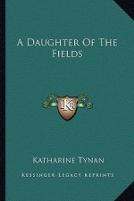 A Daughter of the Fields