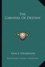 The Carnival of Destiny